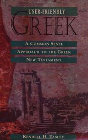 Cover of: User-friendly Greek: a common sense approach to the Greek New Testament