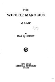 Cover of: The wife of Marobius: a play