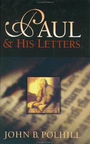 Cover of: Paul and his letters by John B. Polhill