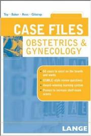 Case Files by Eugene C. Toy, Terrence H. Liu, Andre R. Campbell
