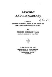 Cover of: Lincoln and his cabinet: a lecture delivered on Tuesday, March 10, 1896, before the New Haven Colony Historical Society