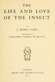 Cover of: The life and love of the insect