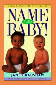 Cover of: Name that baby! by Jane Bradshaw