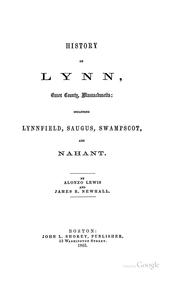 Cover of: History of Lynn, Essex county, Massachusetts: including Lynnfield, Saugus, Swampscot, and Nahant.