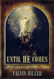 Cover of: Until He comes: daily inspirations for those who await the Savior