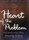Cover of: Heart of the problem workbook
