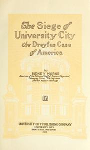 Cover of: siege of University City: the Dreyfus case of America