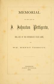 Cover of: Memorial of the life of J. Johnston Pettigrew by William Henry Trescot