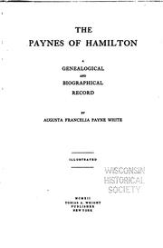 The Paynes of Hamilton by White, Augusta Francelia Payne Mrs.