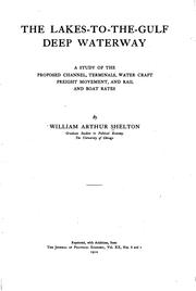 The Lakes-to-the-Gulf deep waterway by Shelton, William Arthur