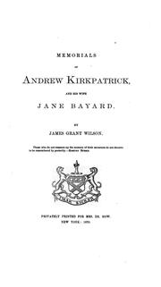 Cover of: Memorials of Andrew Kirkpatrick, and his wife Jane Bayard.