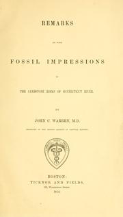 Cover of: Remarks on some fossil impressions in the sandstone rocks of Connecticut River.