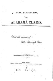 Cover of: Mr. Sumner: the Alabama claims, and their settlement. A letter to the "New York herald"