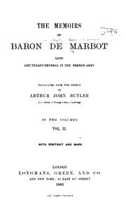Cover of: The memoirs of Baron de Marbot: late lieutenant-general in the French army