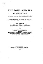 Cover of: The soul and sex in education, morals, religion, and adolescence: scientific psychology for parents and teachers