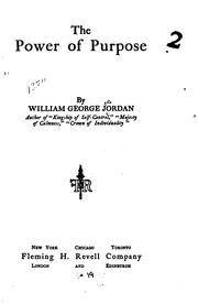 Cover of: The power of purpose by Jordan, William George