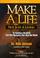 Cover of: Make a Life, Not Just a Living