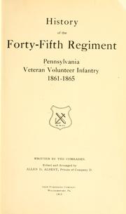 Cover of: History of the Forty-fifth regiment Pennsylvania veteran volunteer infantry, 1861-1865