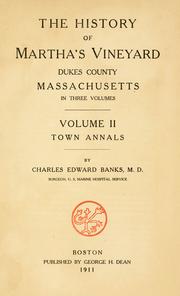Cover of: The history of Martha's Vineyard, Dukes County, Massachusetts.