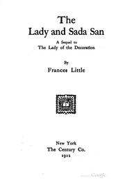 Cover of: lady and Sada San: a sequel to The lady of the decoration