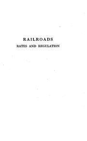 Cover of: Railroads: rates and regulation