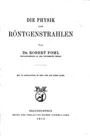 Cover of: Die physik der Röntgenstrahlen