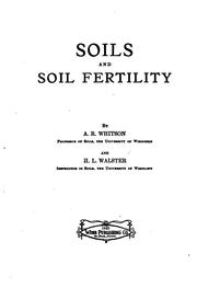 Cover of: Soils and soil fertility by A. R. Whitson