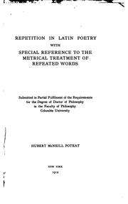 Cover of: Repetition in Latin poetry: with special reference to the metrical treatment of repeated works