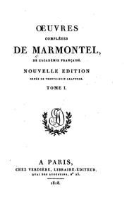 Cover of: Œuvres complètes de Marmontel.