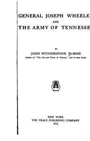 Cover of: General Joseph Wheeler and the Army of the Tennessee by Du Bose, John Witherspoon