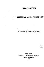 Cover of: Discussions in history and theology