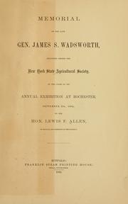 Cover of: Memorial of the late Gen. James S. Wadsworth