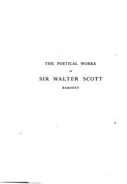 Cover of: The poetical works of Sir Walter Scott, baronet by Sir Walter Scott