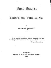 Cover of: Bird-bolts: shots on the wing.
