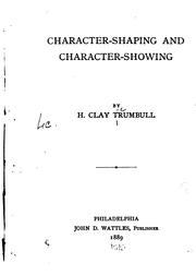 Cover of: Character-shaping and character-showing