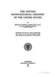Cover of: The cotton manufacturing industry of the United States