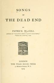Cover of: Songs of the dead end by Patrick MacGill
