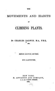 Cover of: The  movements and habits of climbing plants.