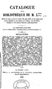 Cover of: Catalogue de la bibliothèque de M.L.: dont la vente se fera le 28 juin 1847, et les vingt-neuf jours suivants