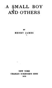 A small boy and others by Henry James Jr.