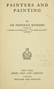 Cover of: Painters and painting. by Wedmore, Frederick Sir