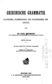Cover of: Griechische Grammatik: Lautlehre, Stammbildungs- und Flexionslehre, Syntax