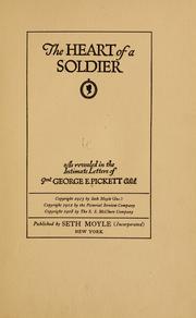 Cover of: The heart of a soldier by George Edward Pickett