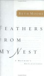 Cover of: Feathers from My Nest: A Mother's Reflections
