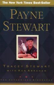 Cover of: Payne Stewart: The Authorized Biography