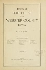 History of Fort Dodge and Webster County, Iowa by Harlow Munson Pratt