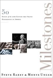 Cover of: Milestones: 50 Events of the 20th Century That Shaped Evangelicals in America