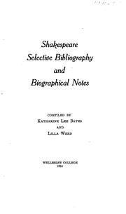 Cover of: Shakespeare: selective bibliography and biographical notes