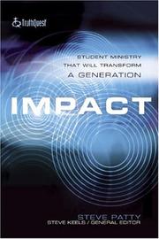 Cover of: Impact: student ministry that will transform a generation