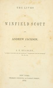 Cover of: The lives of Winfield Scott and Andrew Jackson.